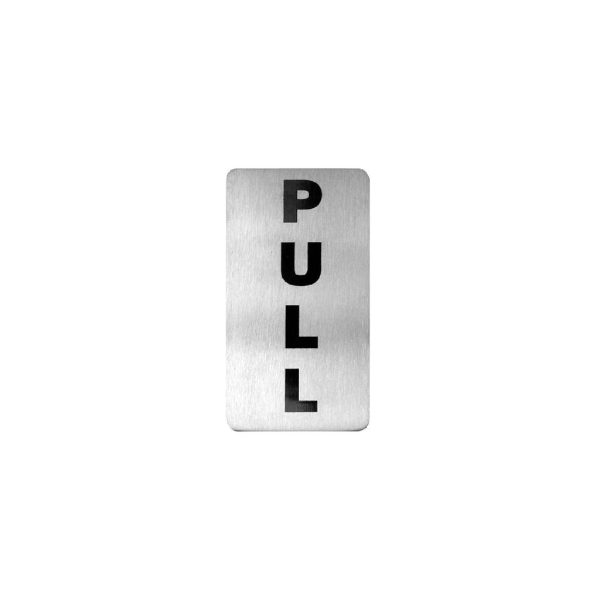 ‘PULL’ WALL SIGN STAINLESS STEEL 110X60MM [57771] – Port Stephens ...
